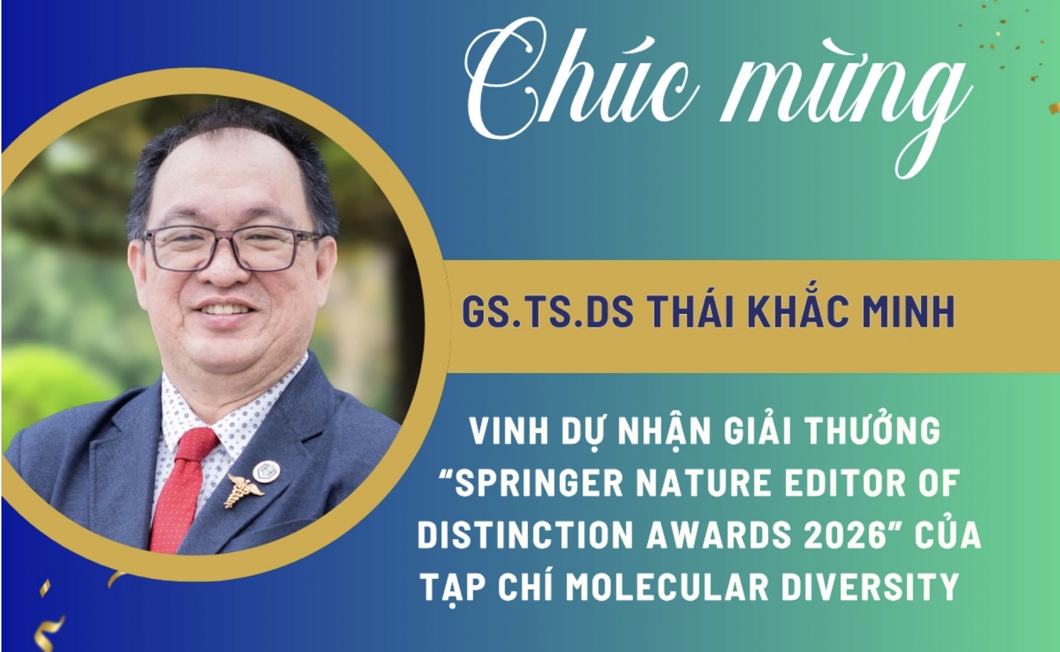 GS.TS.DS Thái Khắc Minh nhận giải Springer Nature Editor of Distinction Awards 2026 của tạp chí Molecular Diversity