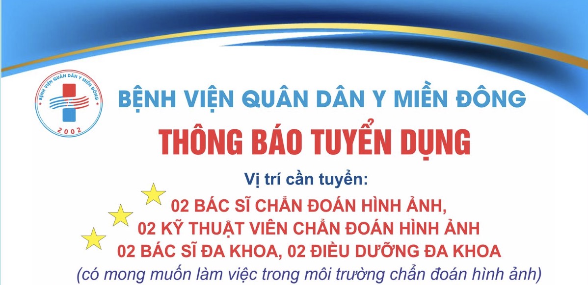 BV Quân Dân Y Miền Đông thông báo tuyển dụng nhân sự năm 2026