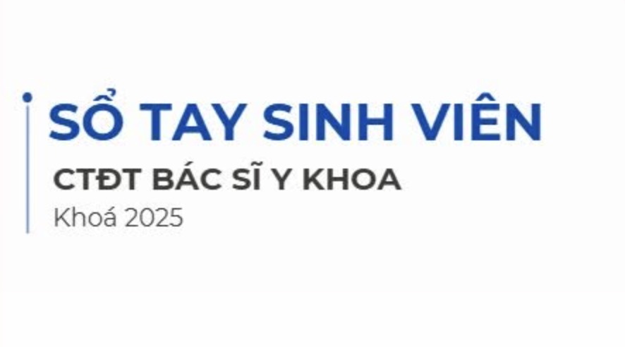 Ban hành sổ tay sinh viên chương trình đào tạo Bác sĩ Y khoa – Khóa 2025