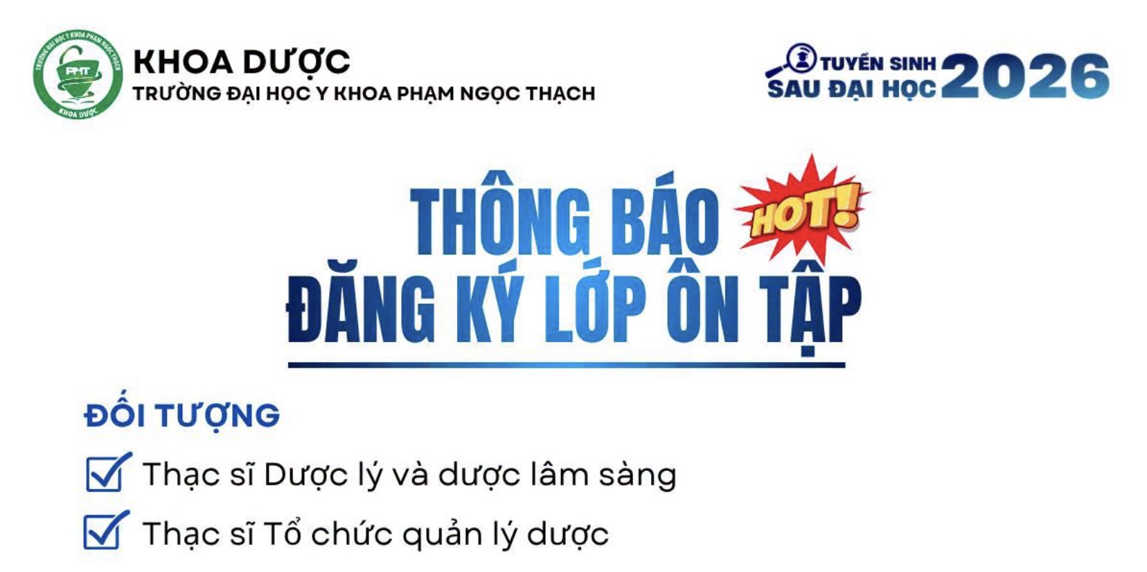 Trường Đại học Y khoa Phạm Ngọc Thạch mở lớp ôn thi sau đại học đợt 2 năm 2026