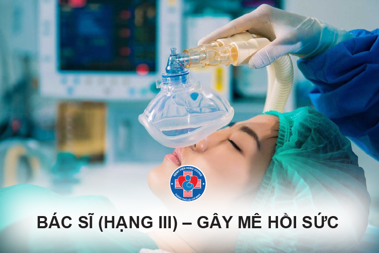 BV Hùng vương tuyển dụng Bác sĩ Gây mê hồi sức - 4/2026