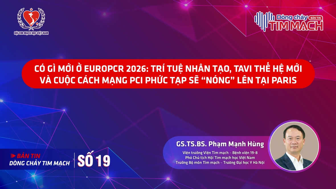 Có gì mới ở EuroPCR 2026: Trí tuệ nhân tạo, TAVI thế hệ mới và cuộc cách mạng PCI phức tạp sẽ “nóng” lên tại Paris